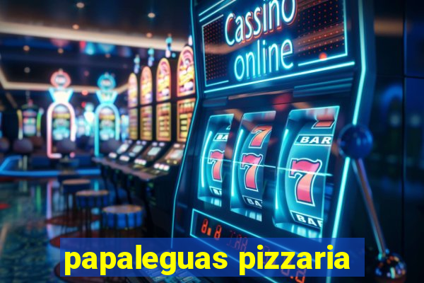 papaleguas pizzaria